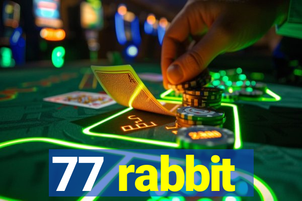 77 rabbit