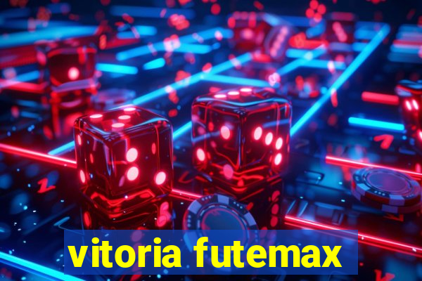 vitoria futemax