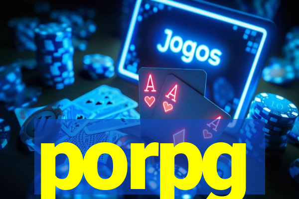 porpg