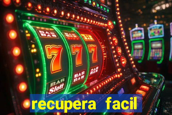 recupera facil reclame aqui