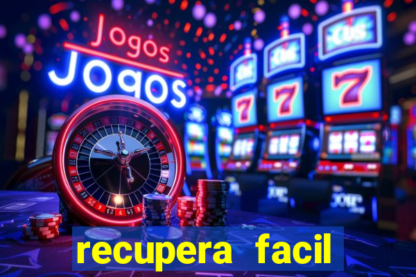 recupera facil reclame aqui