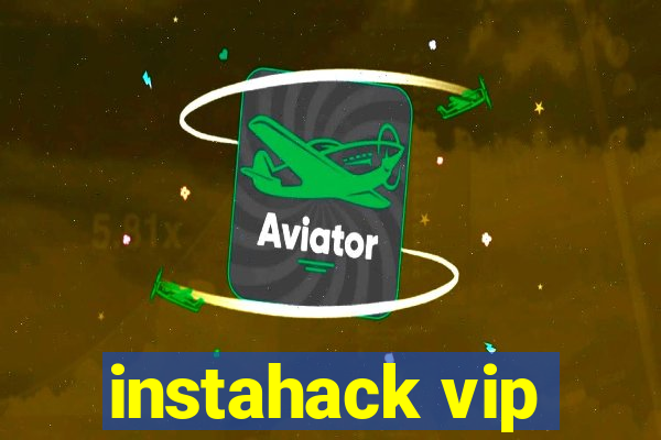 instahack vip