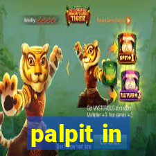 palpit in