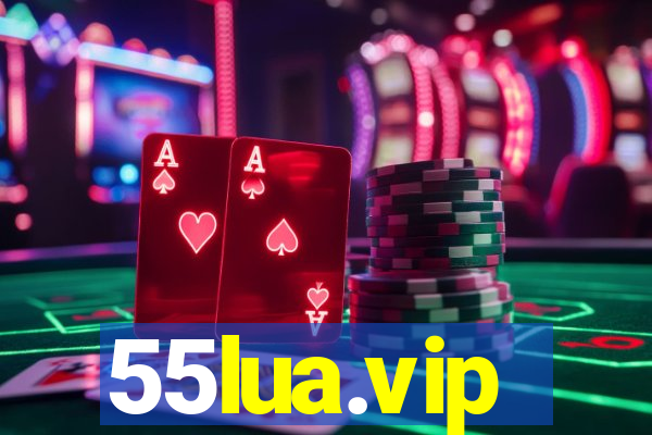 55lua.vip