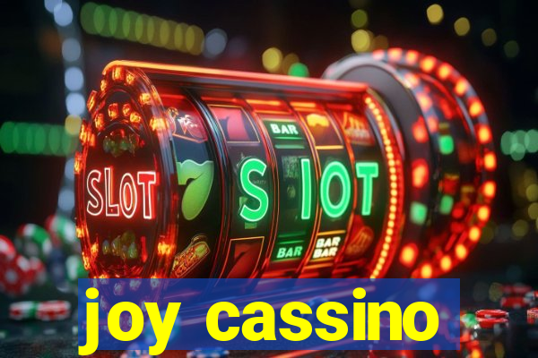 joy cassino