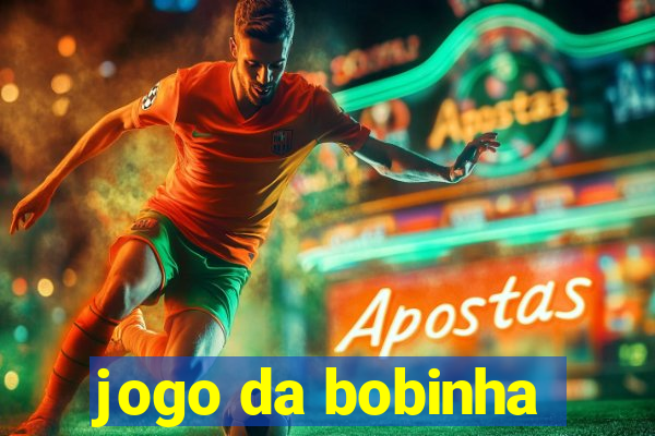 jogo da bobinha