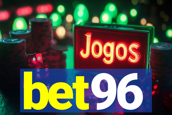 bet96