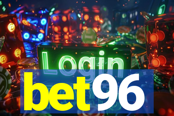 bet96