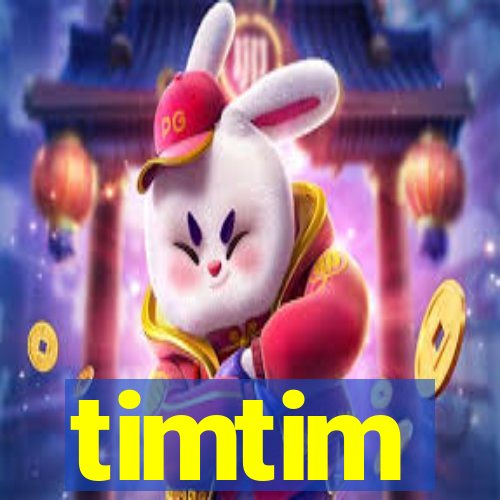 timtim