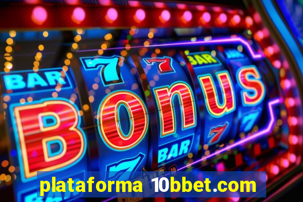 plataforma 10bbet.com