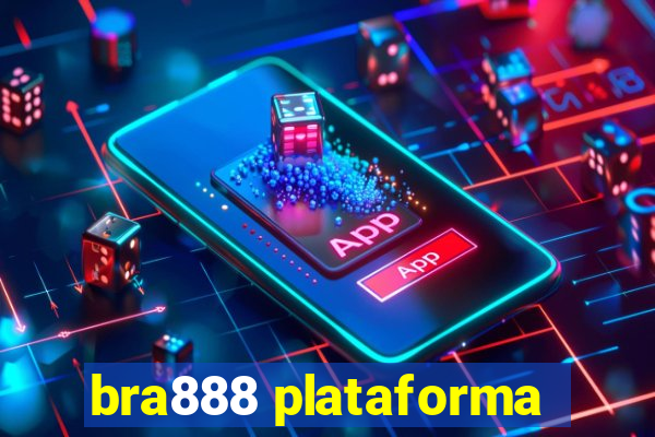 bra888 plataforma