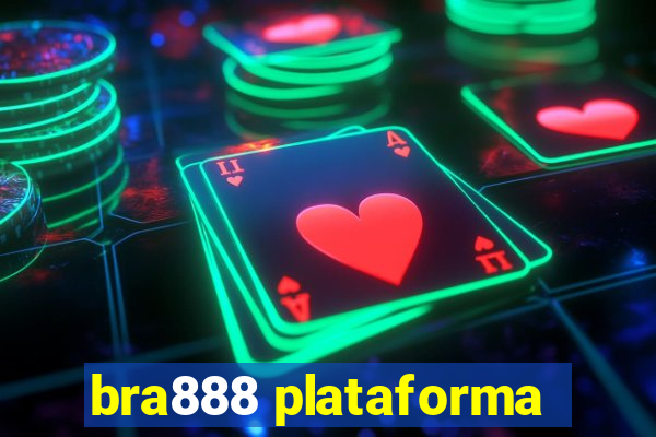 bra888 plataforma