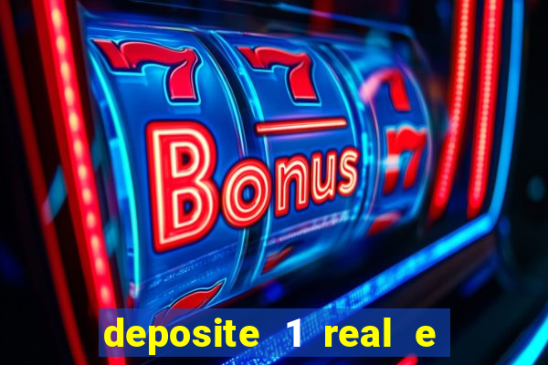 deposite 1 real e ganhe 10