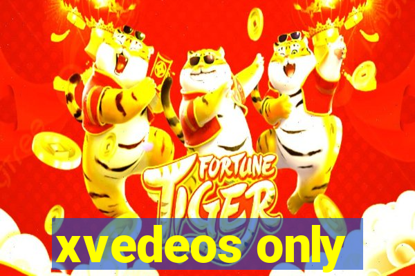 xvedeos only