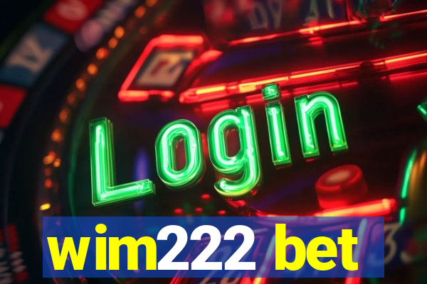 wim222 bet