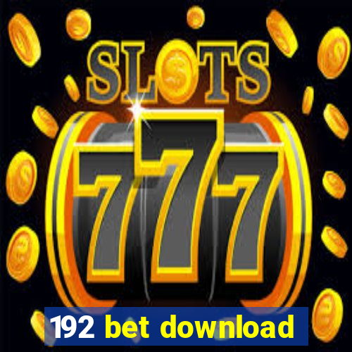 192 bet download