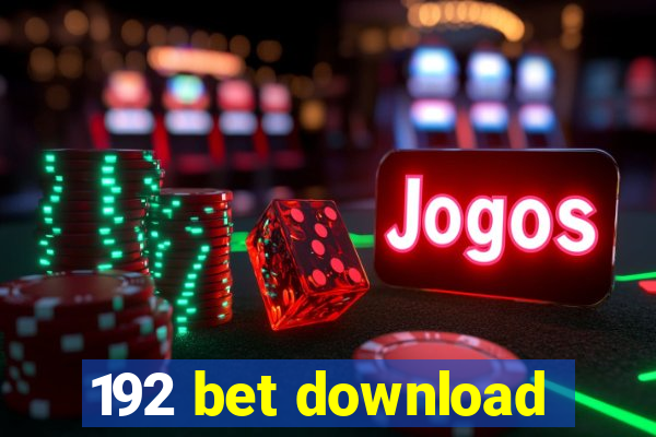 192 bet download