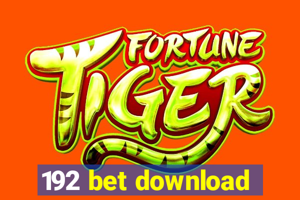 192 bet download