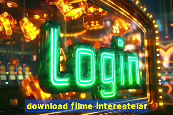 download filme interestelar