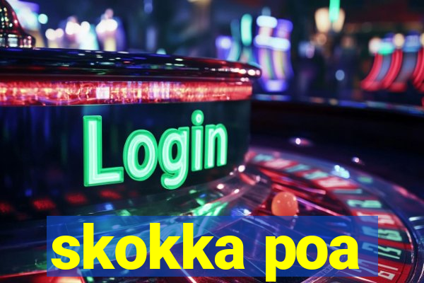 skokka poa