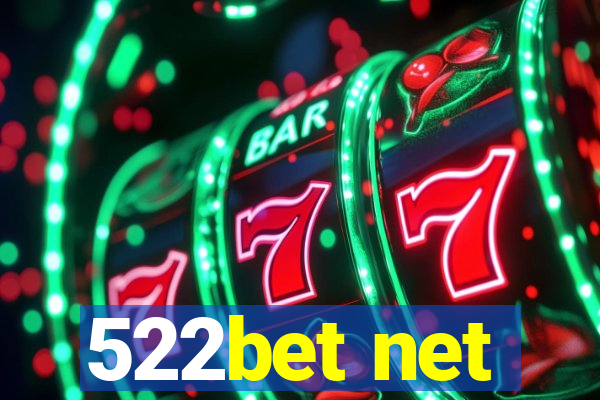 522bet net