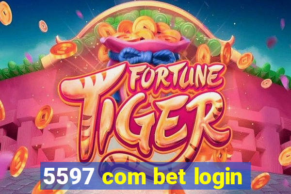 5597 com bet login