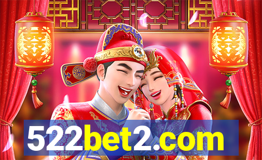 522bet2.com