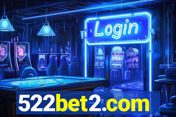 522bet2.com