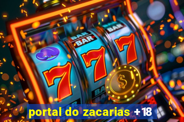 portal do zacarias +18