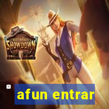 afun entrar