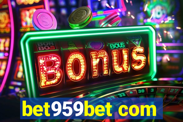 bet959bet com