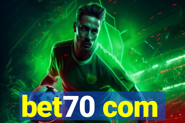 bet70 com