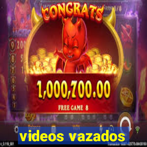 videos vazados