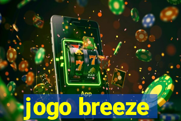 jogo breeze