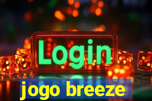 jogo breeze