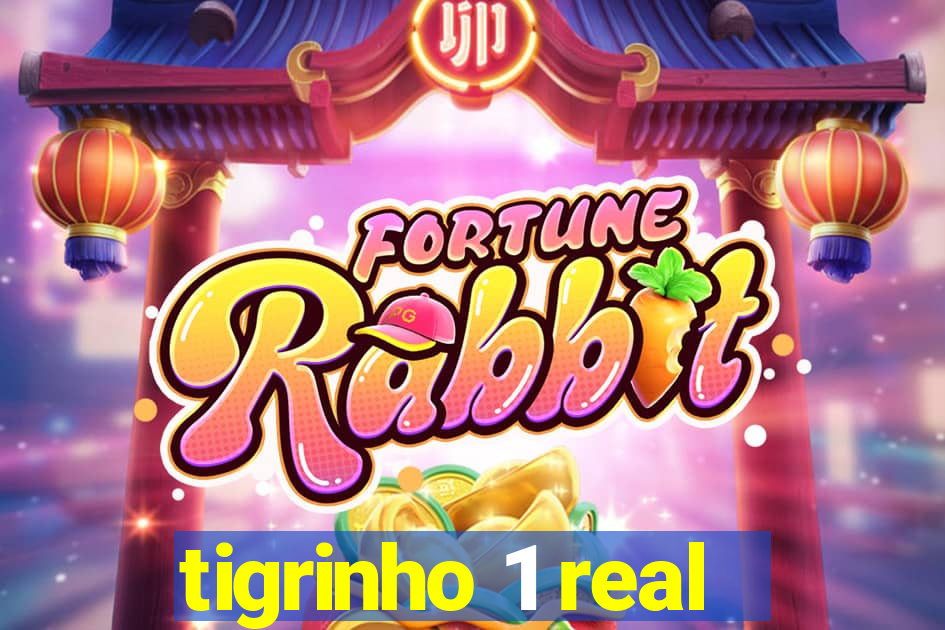 tigrinho 1 real