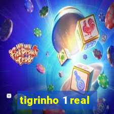 tigrinho 1 real