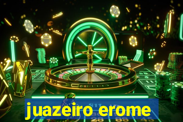 juazeiro erome