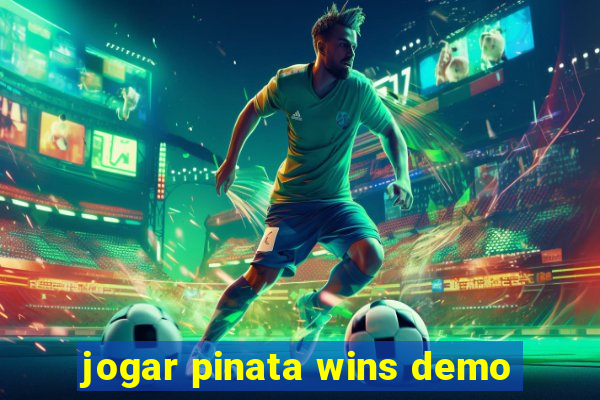 jogar pinata wins demo