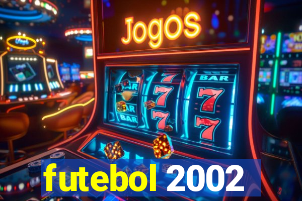 futebol 2002