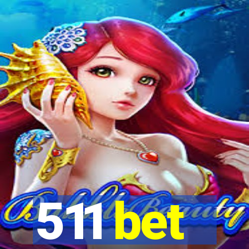 511 bet