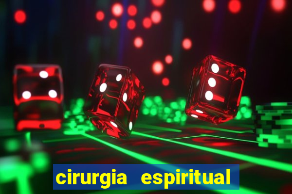 cirurgia espiritual marlon santos