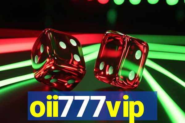 oii777vip