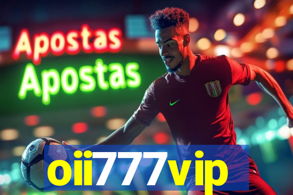 oii777vip