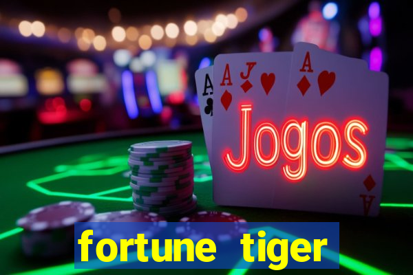 fortune tiger rodada gratis