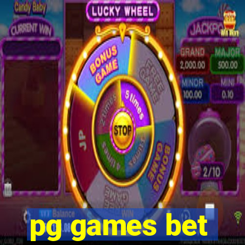 pg games bet