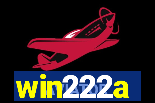 win222a