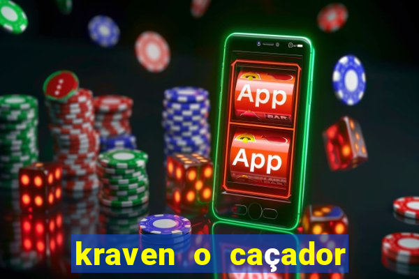 kraven o caçador via torrent