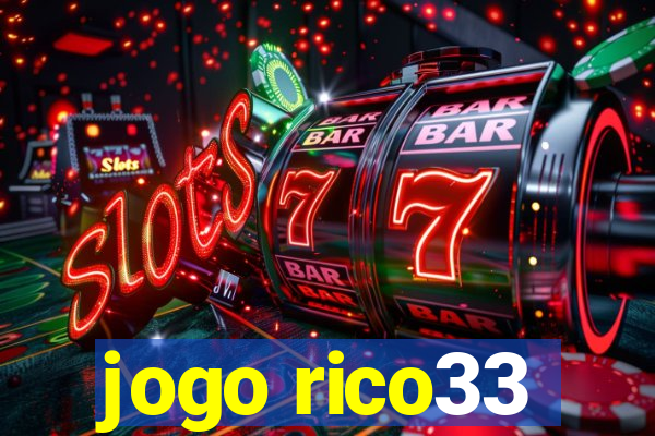 jogo rico33