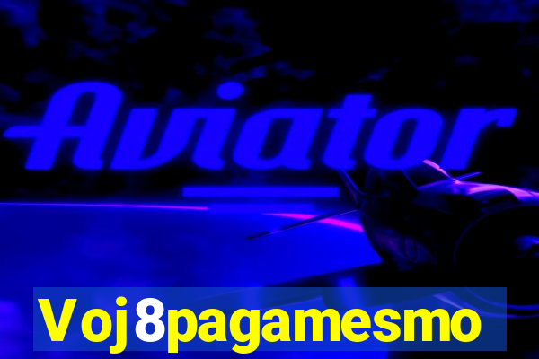 Voj8pagamesmo